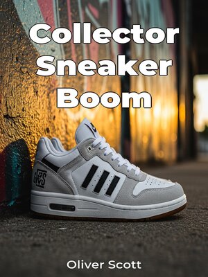 cover image of Collector Sneaker Boom